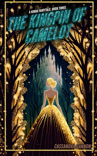 The Kingpin of Camelot (A Kinda Fairytale)