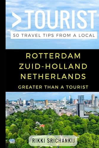 Greater Than a Tourist - Rotterdam Zuid-Holland The Netherlands