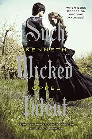 Such Wicked Intent (Apprenticeship of Victor Frankenstein)