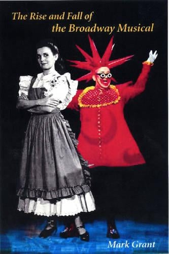 The Rise and Fall of the Broadway Musical