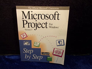 Microsoft Project for Windows Step by Step