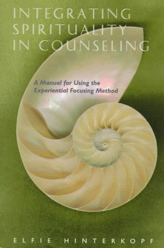 Integrating Spirituality in Counseling