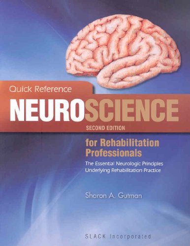 Quick Reference Neuroscience for Rehabilitation Professionals