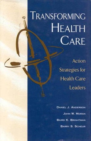 Transforming Health Care