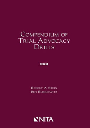 Compendium of Trial Advocacy Drills