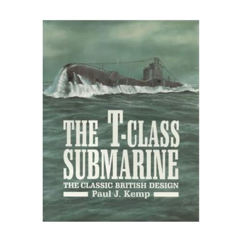 The T-Class Submarine