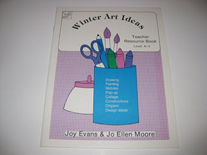 Winter Art Ideas - Teacher Resource Book (K-5)