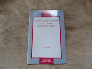 Essays on Development in a Liberal Economic Order
