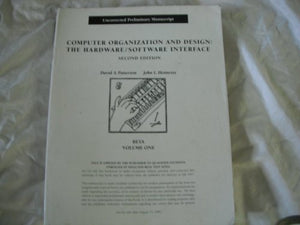 Computer Organisation and Design: The Hardware/Software Interface, Beta: Vol 1