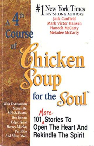 A Fourth Course of Chicken Soup for the Soul