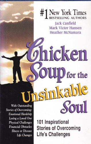 Chicken Soup for the Unsinkable Soul