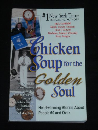 Chicken Soup for the Golden Soul