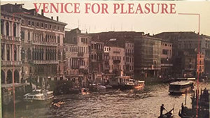 Venice for Pleasure 