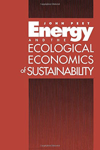 Energy and the Ecological Economics of Sustainability 