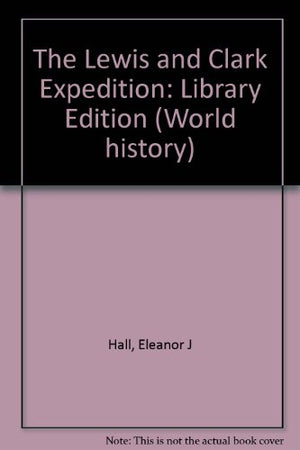 The Lewis and Clark Expedition