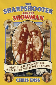 The Sharpshooter and the Showman 