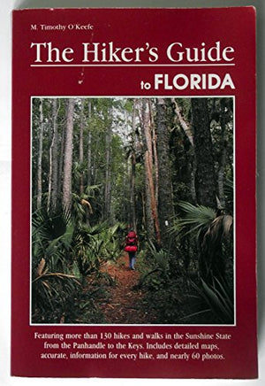 Hiker's Guide to Florida