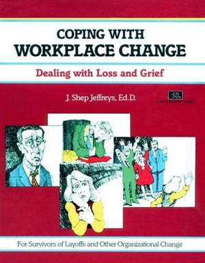 Coping with Workplace Change