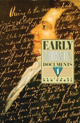 Early Mormon Dcouments, Volume 1