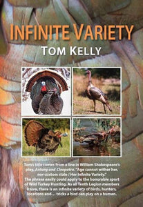 Infinite Variety - Wild Turkey Hunting 