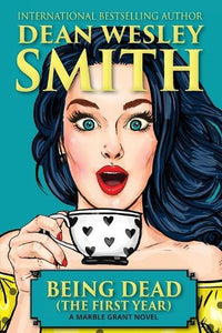 Being Dead (The First Year) 