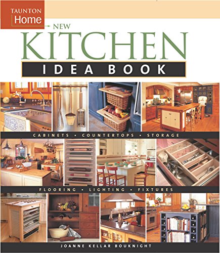 The New Kitchen Idea Book