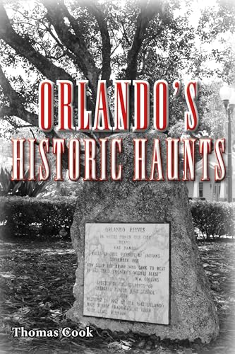 Orlando's Historic Haunts