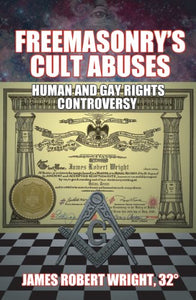 Freemasonry's Cult Abuses 