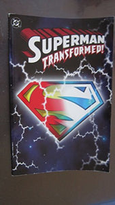 Superman Transformed 
