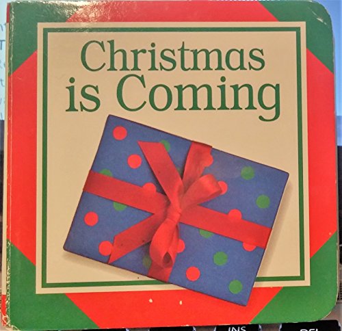 Christmas Is Coming