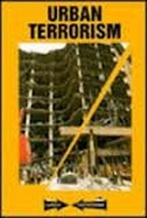 Urban Terrorism