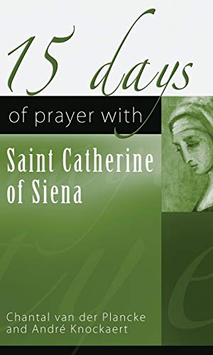 15 Days of Prayer with Saint Catherine of Siena