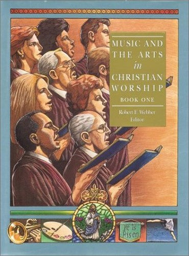 Music and the Arts in Christian Worship