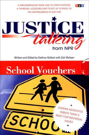 Justice Talking School Vouchers