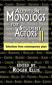 Audition Monologs for Student Actors II 