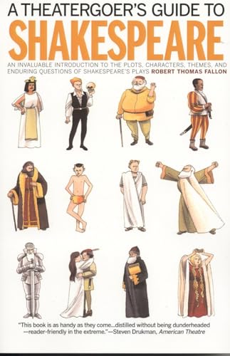 A Theatergoer's Guide to Shakespeare