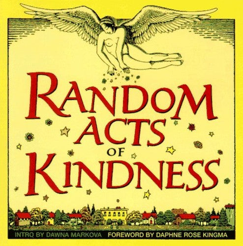 Random Acts of Kindness