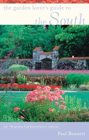 The Garden Lover's Guide to the South