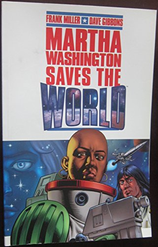 Martha Washington Saves The World
