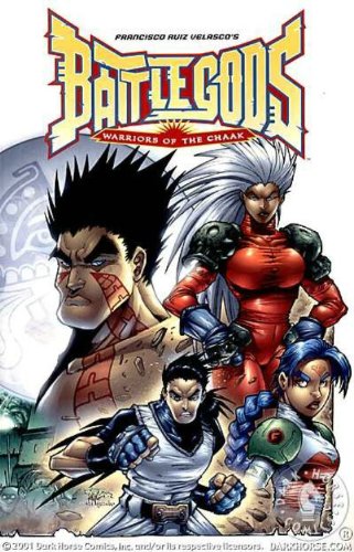 Battle Gods: Warriors Of The Chaak Volume 1