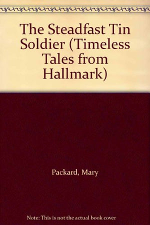 The Steadfast Tin Soldier