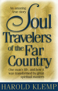 Soul Travelers of the Far Country 