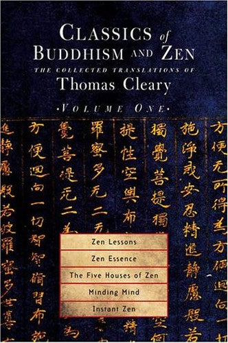 Classics of Buddhism and Zen