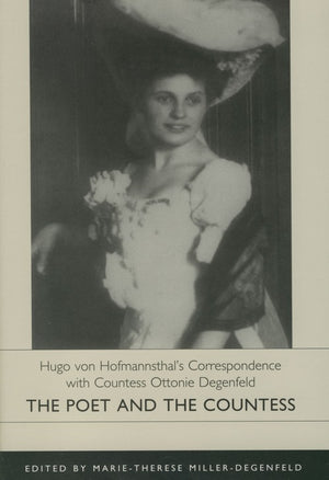 Hugo von Hofmannsthal's Correspondence with Countess Ottonie Degenfeld