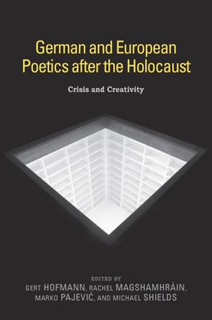German and European Poetics after the Holocaust