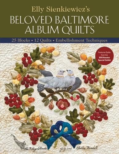 Elly Sienkiewiczs Beloved Baltimore Album Quilts