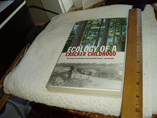 Ecology of a Cracker Childhood