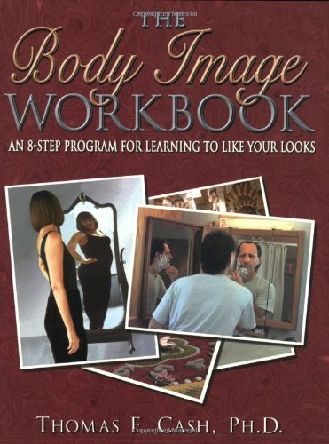 The Body Image Workbook
