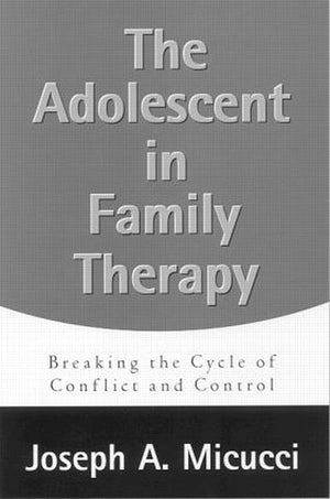 The The Adolescent in Family Therapy