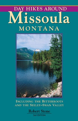 Day Hikes Around Missoula, Montana